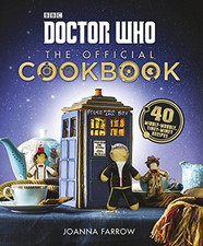 Doctor Who: The Official Cookbook by Farrow, Joanna Book The Cheap Fast Free