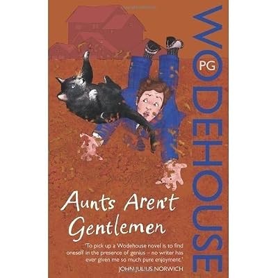 Aunts arent gentlemen - arent,