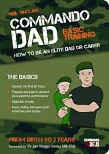 Commando Dad: How to be an