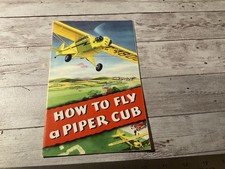 ORIGINAL 1946 HOW TO FLY A  PIPER CUB AIRPLANE BOOKLET