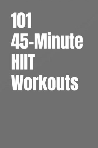 101 minute hiit workouts - hiit,