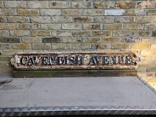 Cavendish Avenue ; Genuine Antique cast iron Street Name Sign; Garden "Man Cave"