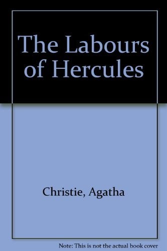 The labours hercules - the,