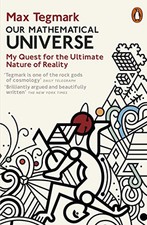 Our Mathematical Universe: My Quest for the Ultimate Nature o... by Tegmark, Max