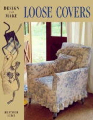 Loose covers design - &, make