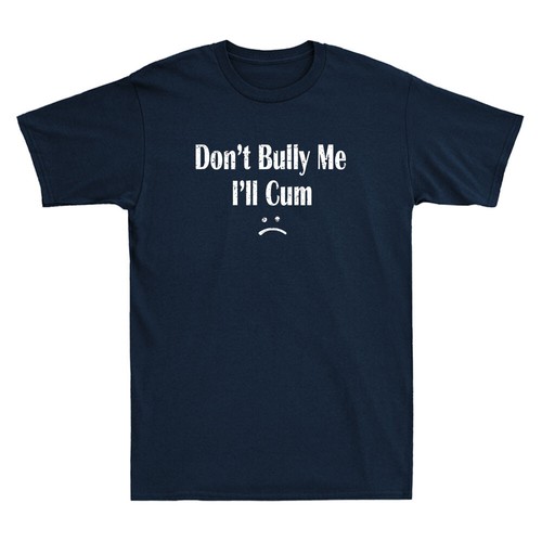 Don bully cum - -,