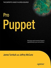 Pro Puppet (Expert's Voice in Open Source) by Turnbull, James Paperback Book The