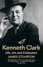 Kenneth Clark: Life, Art and
