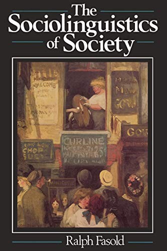 Sociolinguistics society - sociolinguistics, of