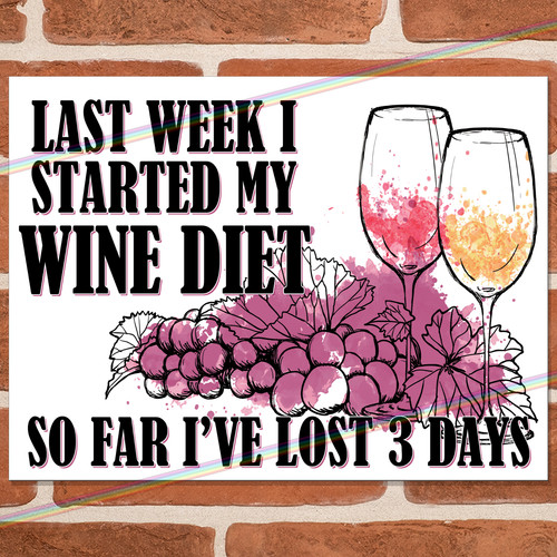 Wine diet funny - diet, signs