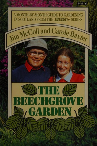 The beechgrove garden - beechgrove,
