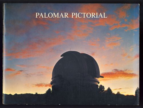 Palomar observatory pictorial - palomar,