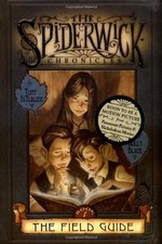 The Field Guide (Spiderwick Chronicles, book 1),Holly Black, Tony DiTerlizzi