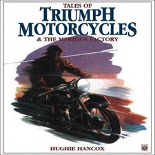 TALES OF TRIUMPH MOTORCYCLES
