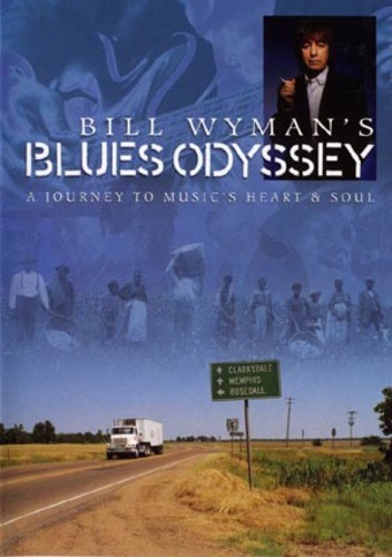Bill wyman blues odyssey dvd - bill,