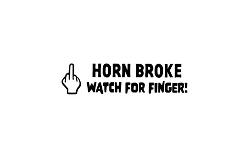 Horn broken watch for - horn,