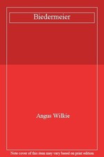 Biedermeier,Angus Wilkie