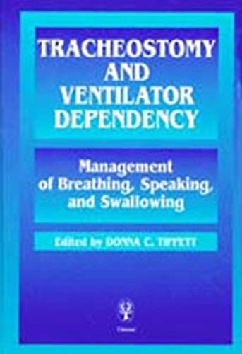 Tracheostomy and ventilator - tracheostomy,