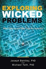 Exploring Wicked Problems: -