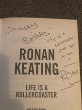 RARE Music Star Ronan Keating Signed 1st Edition Book, Life a Rollercoaster GC