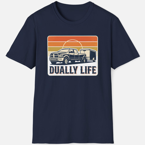 Dually life shirt heavy duty - life,