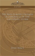 The Anti-Slavery Crusade: A