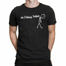 No Fishing Today Mens T-Shirt