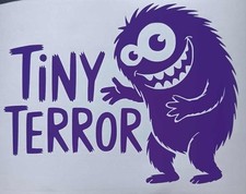 Vinyl Decal / Sticker    -    TINY TERROR - CUTE but DEADLY