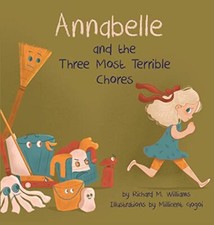Annabelle and the Three Most Terrible Chores - Williams, Richard M