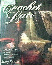 Crochet Lace: An Illustrated