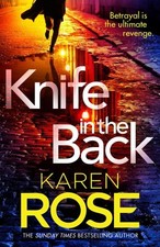 Karen Rose.: Knife in the back