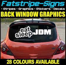 EAT SLEEP JDM BACK WINDOW CAR