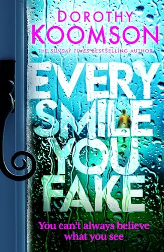 Every smile you - every, fake: