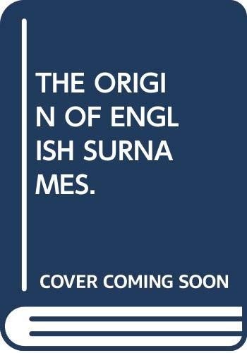 The origin english surnames - of,