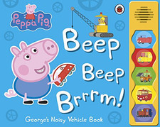 Peppa Pig: Beep Beep Brrrm!: Noisy Sound Book by Peppa Pig Book The Cheap Fast