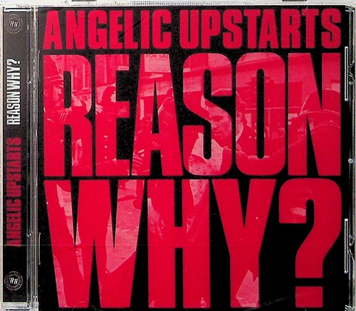 Angelic upstarts reason - angelic,