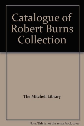 Catalogue robert burns - catalogue, of