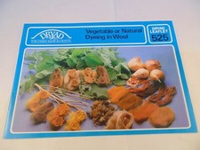 VEGETABLE or NATURAL DYEING in