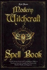 Modern Witchcraft Spell Book