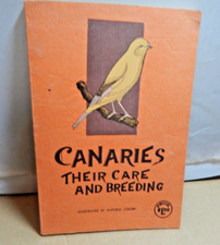 1941 CANARIES THEIR CARE AND