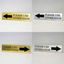 PLEASE USE OTHER DOOR Engraved with Arrow Home, Store or Office Plastic Sign