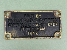 1942 Rail Coach Builder’s Plate Metropolitan Camellia Carriage & Wagon Co Ltd