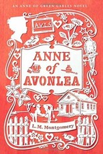 Anne of Avonlea (An Anne of