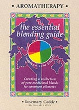Aromatherapy: The Essential