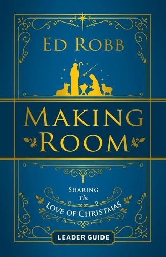 Making room leader guide ed - guide,