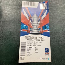 FA Cup Final Ticket, Wembley, 17th May 2014, Arsenal V Hull City