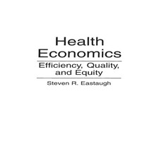 Health Economics: Efficiency