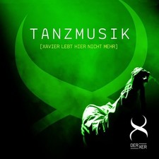 DER XER - TANZMUSIK (XAVIER