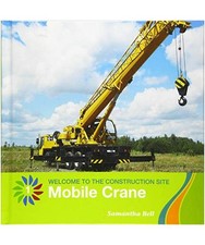 Mobile Crane, Samantha Bell