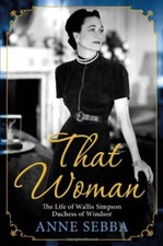 That Woman: The Life of Wallis